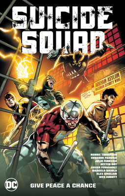 Suicide Squad Vol. 1: Give Peace a Chance - Thompson, Robbie