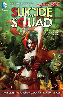 Suicide Squad Vol. 1: Kicked in the Teeth (The New 52) - Glass, Adam