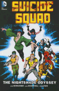 Suicide Squad Vol. 2 the Nightshade Odyssey