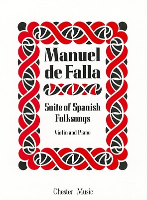 Suite Populaire Espagnol - De Falla, Manuel (Composer)