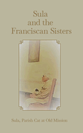 Sula and the Franciscan Sisters