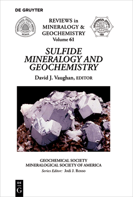 Sulfide Mineralogy and Geochemistry - Vaughan, David J (Editor)