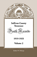 Sullivan County, Tennessee, Death Records: Volume 2, 1919-1925