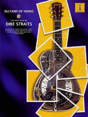 Sultans of Swing - The Very Best of Dire Straits - Dire Straits