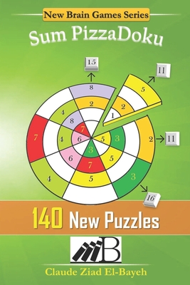 Sum PizzaDoku: New Brain Game With 140 New Puzzles - El-Bayeh, Claude Ziad