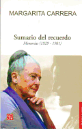 Sumario del Recuerdo: Memorias (1929-1981)