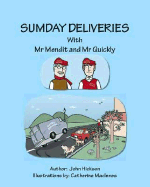 Sumday Deliveries with MR Mendit and MR Quickly