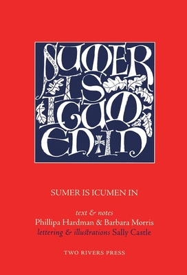 Sumer is Icumen in - Hardman, Phillipa (Notes by), and Morris, Barbara (Editor)