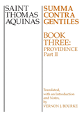 Summa Contra Gentiles: Book 3: Providence, Part II