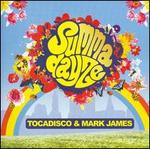 Summadayze 2007: Mixed by Mark James and Tocadisco