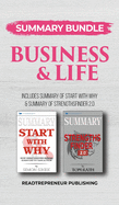 Summary Bundle: Business & Life - Readtrepreneur Publishing: Includes Summary of Start With Why & Summary of StrengthsFinder 2.0