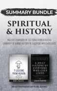 Summary Bundle: Spiritual & History - Readtrepreneur Publishing: Includes Summary of 7 Lessons from Heaven & Summary of A Brief History of Everyone Who Ever Lived