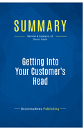 Summary: Getting Into Your Customer's Head: Review and Analysis of Davis' Book