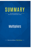 Summary: Multipliers: Review and Analysis of Wiseman and McKeown's Book