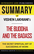 Summary of The Buddha and the Badass: The Secret Spiritual Art of Succeeding at Work