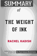 Summary of the Weight of Ink by Rachel Kadish: Conversation Starters