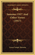 Summer 1917 and Other Verses (1917)