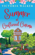 Summer at Croftwood Cinema