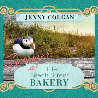 Summer at Little Beach Street Bakery - Colgan, Jenny, and Larkin, Alison (Read by)