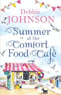 Summer at the Comfort Food Caf
