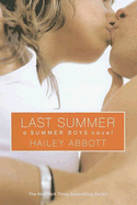 Summer Boys: #4 Last Summer - Abbott, Hailey
