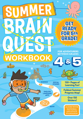 Summer Brain Quest: Between Grades 4 & 5 - Workman Publishing, and Heos, Bridget, and Piddock, Claire