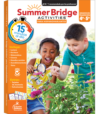 Summer Bridge Activities Spanish 4-5, Grades 4 - 5 - Summer Bridge Activities (Compiled by), and Carson Dellosa Education (Compiled by)