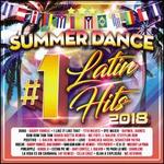Summer Dance Latin #1's Hits 2018