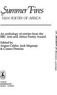 Summer Fires: New Poetry of Africa - Calder, Angus, Professor