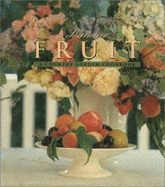 Summer Fruit: A Country Garden Cookbook
