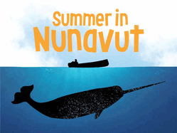 Summer in Nunavut: English Edition