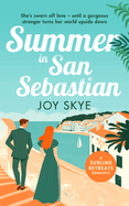 Summer in San Sebastian: Escape with the feel-good romance for this summer