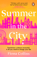 Summer in the City: A beautiful and heart-warming story - the perfect holiday read