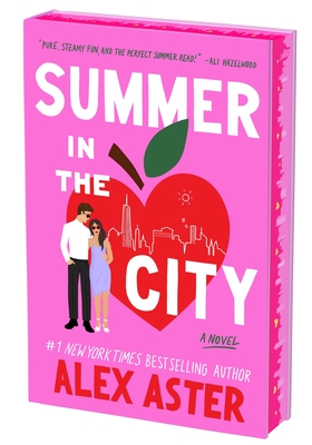 Summer in the City (Deluxe Limited Edition) - Aster, Alex