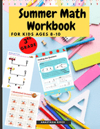 Summer Math Workbook for kids Ages 8-10: Brain Challenging Math Activity Workbook for 3rd Grade Kids, Toddlers