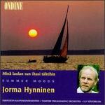 Summer Moods - Jorma Hynninen (baritone); Ulf Soderblom (conductor)