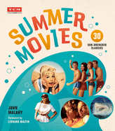 Summer Movies: 30 Sun-Drenched Classics