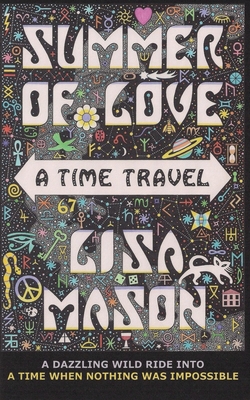 Summer of Love: A Time Travel - Mason, Lisa