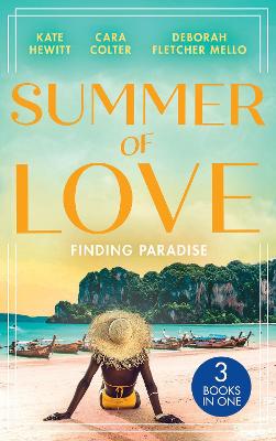 Summer Of Love: Finding Paradise: Beneath the Veil of Paradise (the Bryants: Powerful & Proud) / the Wedding Planner's Big Day / Forever a Stallion - Hewitt, Kate, and Colter, Cara, and Fletcher Mello, Deborah