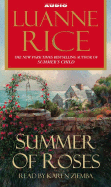 Summer of Roses - Rice, Luanne, and Ziemba, Karen (Read by)