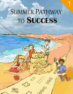 Summer Pathway to Success - 1st grade - Marandola, Paula, and Shen, Ming