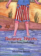 Summer Shorts: A Short Story Anthology