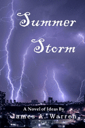 Summer Storm: A Novel of Ideas