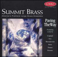 Summit Brass: Paving the Way - Mark Lawrence (trombone); Summit Brass (brass ensemble)