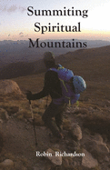 Summiting Spiritual Mountains