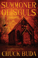 Summoner of Souls: A Supernatural Western Thriller