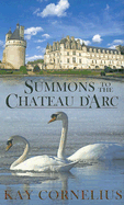 Summons to the Chateau D'Arc