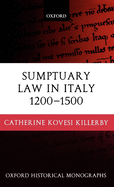 Sumptuary Law in Italy 1200-1500