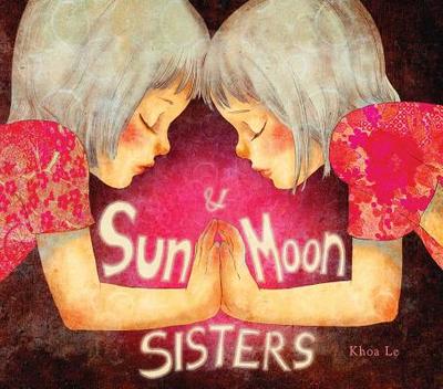 Sun and Moon Sisters - Le, Khoa