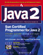 Sun Certification Programmer for Java 2 Study Guide (Exam 310-025) - Syngress Media, Inc, and Syngress, Media